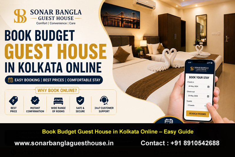 Book Budget Guest House in Kolkata Online – Easy Guide