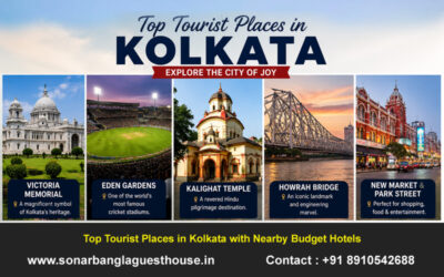 Top Tourist Places in Kolkata with Nearby Budget Hotels